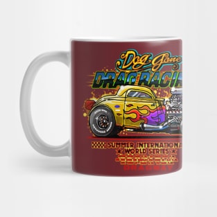 DOG GONE RACING Mug